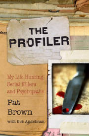 Pat Brown: The Profiler