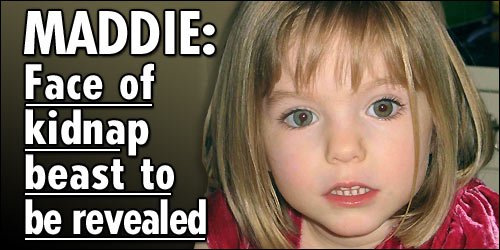 Maddie - 'Face of kidnap beast to be revealed'