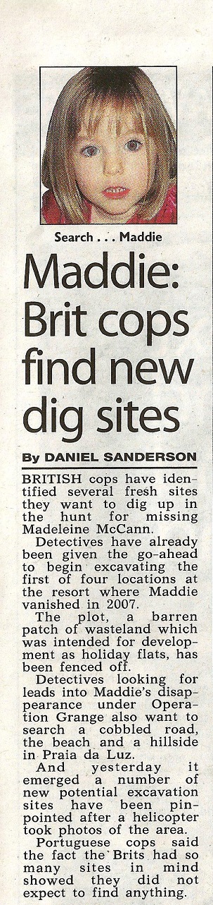 Maddie: Brit cops find new dig sites The Sun on Sunday (paper edition, page 13)