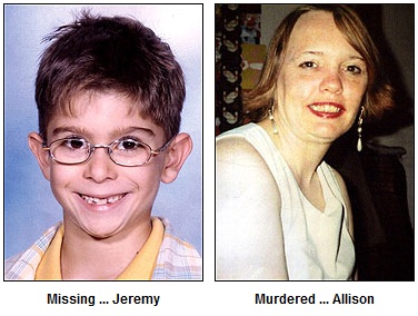 Missing ... Jeremy - Murdered ... Allison