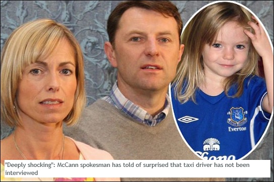 "Deeply shocking": McCann spokesman has told of surprised that taxi driver has not been interviewed