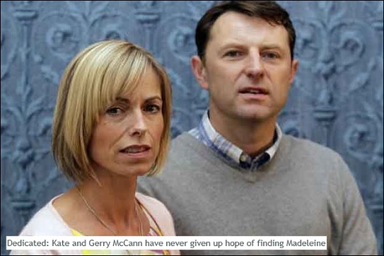 Dedicated: Kate and Gerry McCann have never given up hope of finding Madeleine