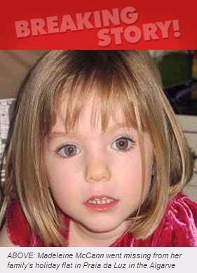 ABOVE: Madeleine McCann went missing from her family's holiday flat in Praia da Luz in the Algarve