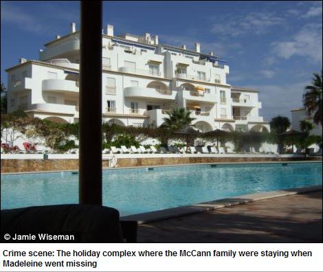 Crime scene: The holiday complex where the McCann family were staying when Madeleine went missing