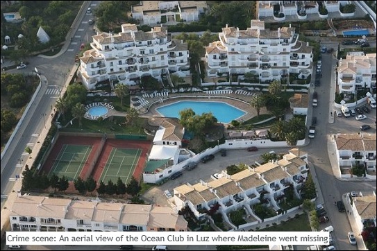 Crime scene: An aerial view of the Ocean Club in Luz where Madeleine went missing