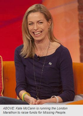 ABOVE: Kate McCann is running the London Marathon to raise funds for Missing People.