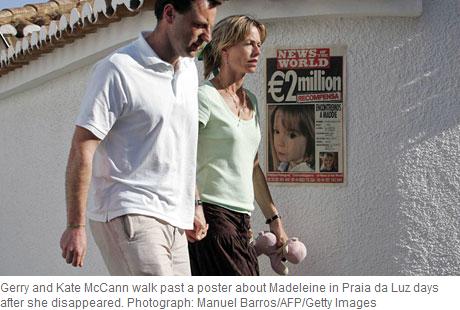 Gerry and Kate McCann walk past a poster about Madeleine in Praia da Luz days after she disappeared. Photograph: Manuel Barros/AFP/Getty Images