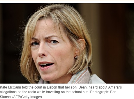 Kate McCann told the court in Lisbon that her son, Sean, heard about Amaral's allegations on the radio while travelling on the school bus. Photograph: Ben Stansall/AFP/Getty Images