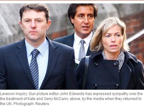 Leveson inquiry: Sun picture editor John Edwards has expressed sympathy over the the treatment of Kate and Gerry McCann, above, by the media when they returned to the UK.