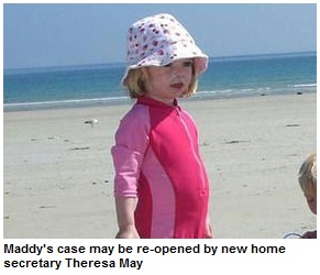 Maddy's case may be re-opened by new home secretary Theresa May