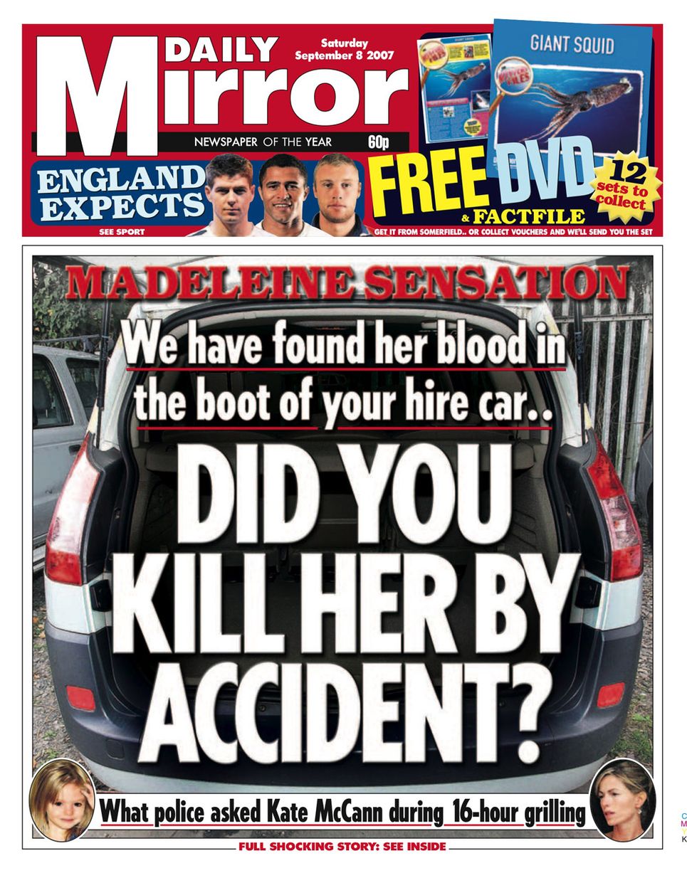 8th September 2007: Police in Portugal tell Kate McCann during a 16-hour grilling that Madeleine's blood has been found in the boot of the family's hire car.