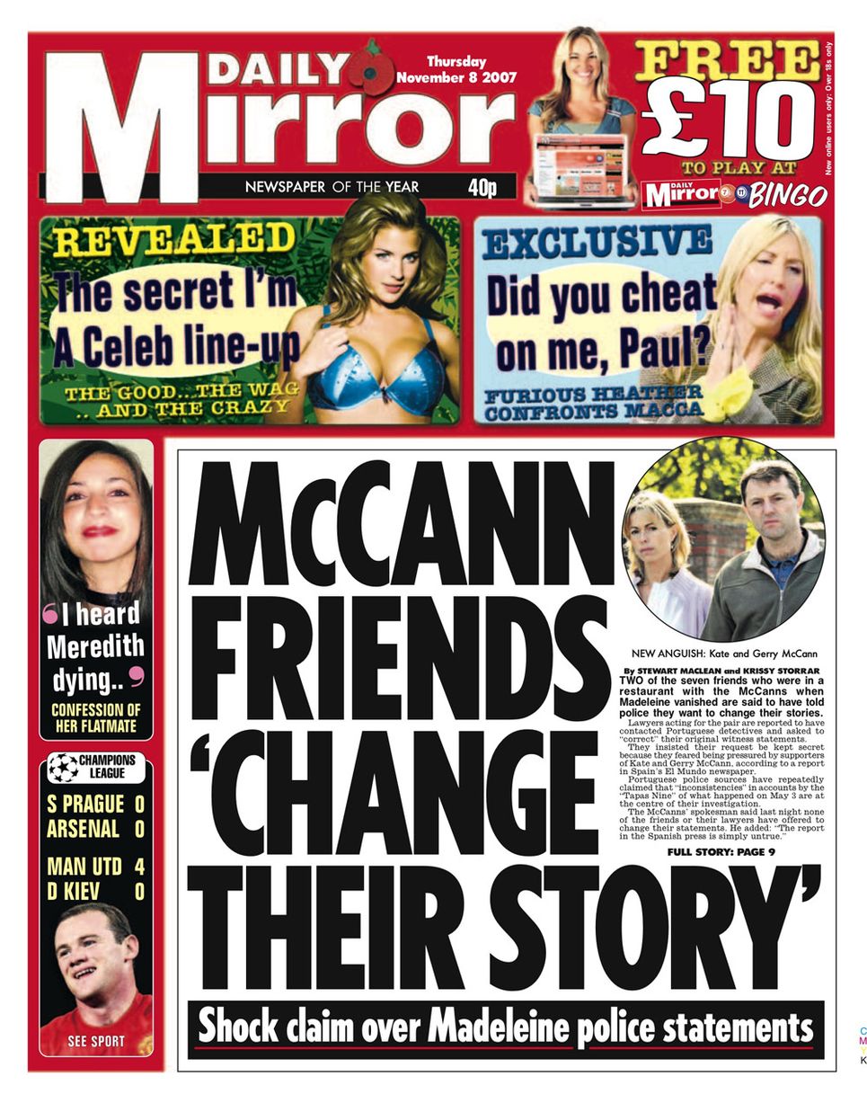 8th November 2007: It emerges that two of the McCanns' friends told police in Portugal that they wished to change their stories regarding the night Maddy vanished.