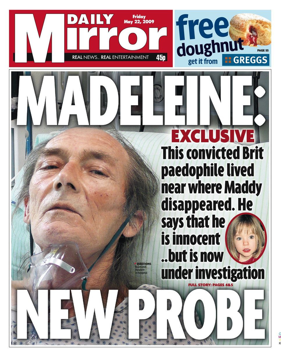 22nd May 2009: Paedophile Ray Hewlett emerges as a new suspect in Maddy's abduction.