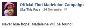 Official Find Madeleine Campaign - Never lose hope! Madeleine will be found!