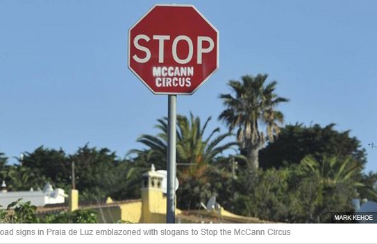 oad signs in Praia de Luz emblazoned with slogans to Stop the McCann Circus