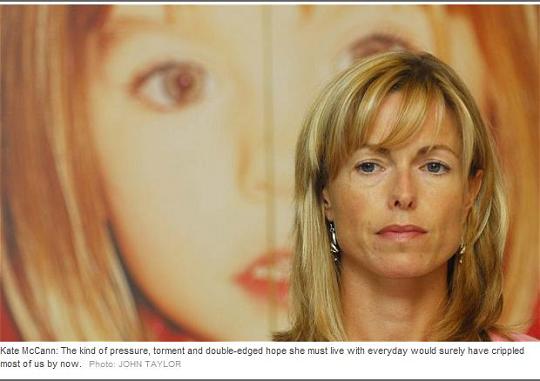 Kate McCann: The kind of pressure, torment and double-edged hope she must live with everyday would surely have crippled most of us by now. Photo: JOHN TAYLOR